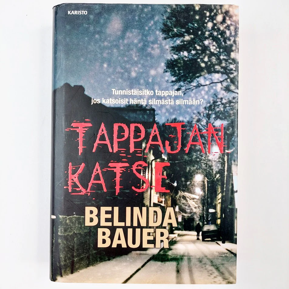 Belinda Bauer: Tappajan katse