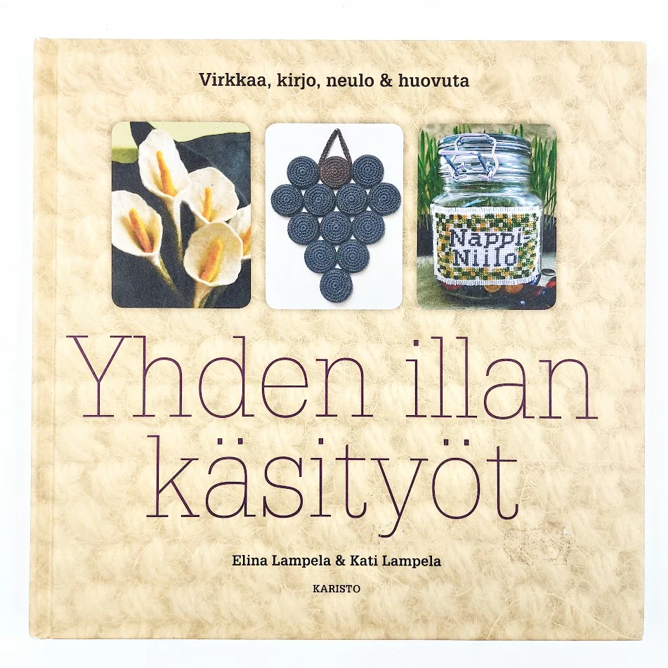 Elina Lampela, Kati Lampela: Yhden illan käsityöt