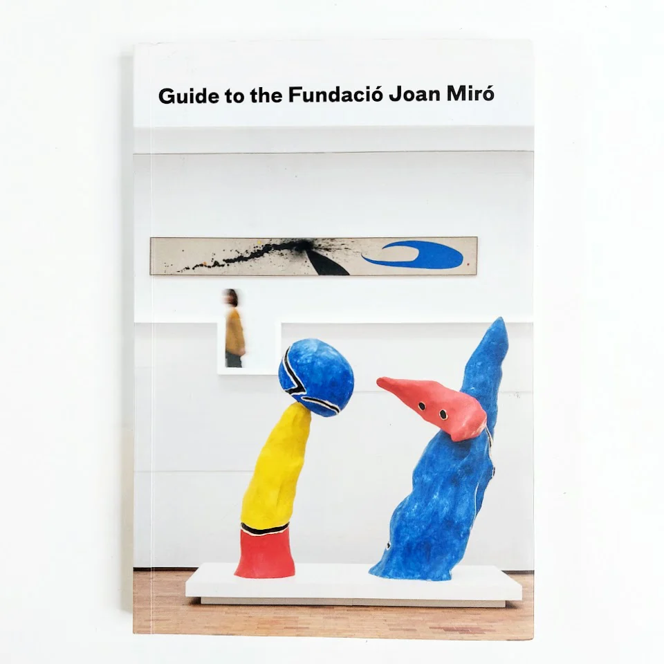 Guide to the Fundació Joan Miró