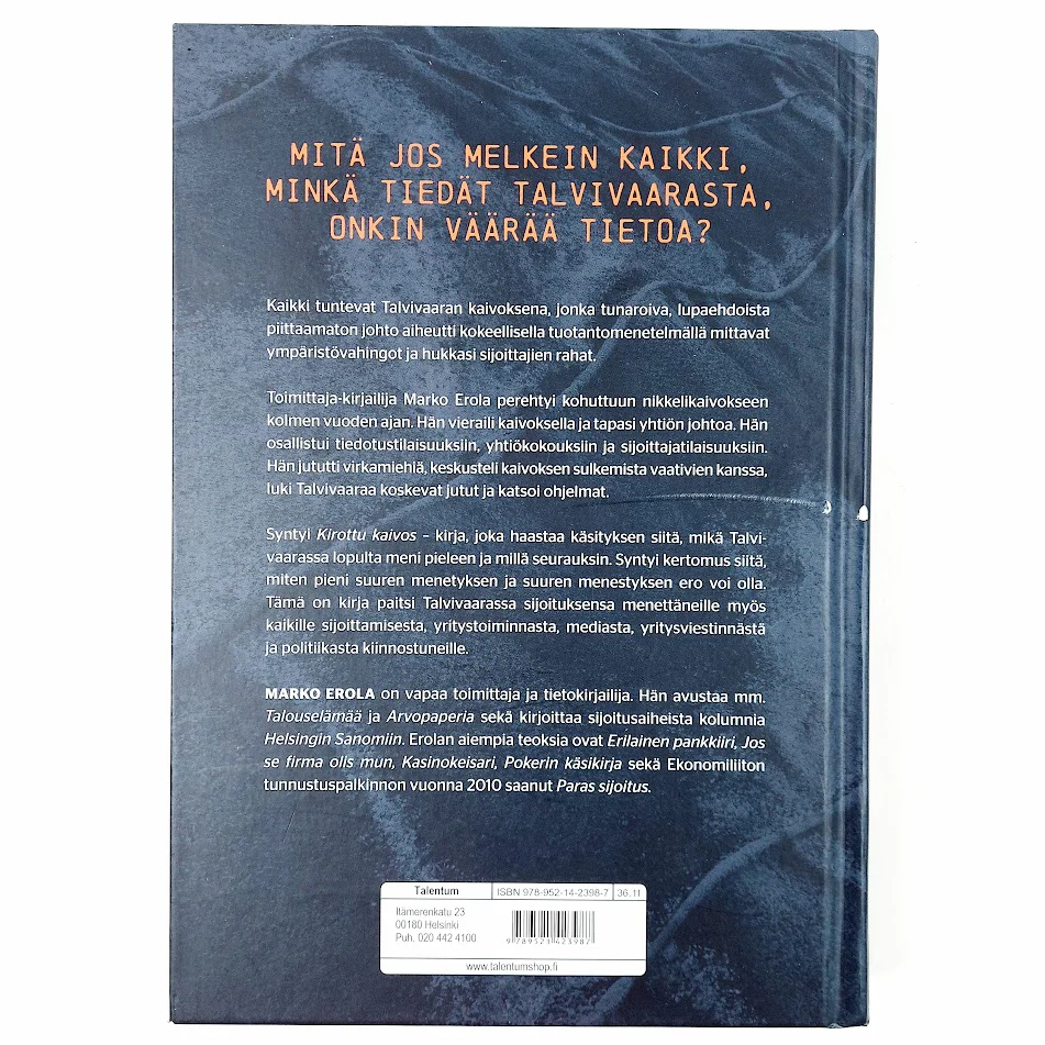 Marko Erola: Kirottu kaivos - Totuuden jäljillä Talvivaarassa - Image 2