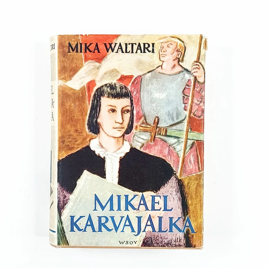 Mika Waltari: Mikael Karvajalka