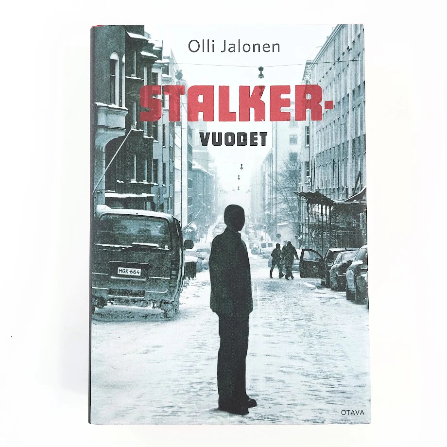 Olli Jalonen: Stalker vuodet