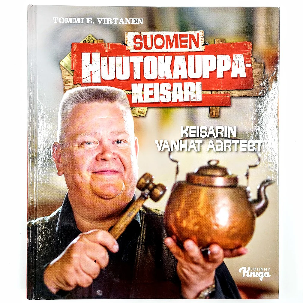 Tommi E. Virtanen: Suomen huutokauppakeisari - Keisarin vanhat aarteet