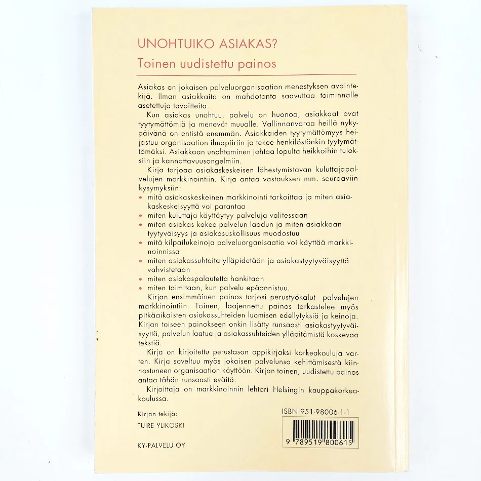 Tuire Ylikoski: Unohtuiko Asiakas? - Image 2