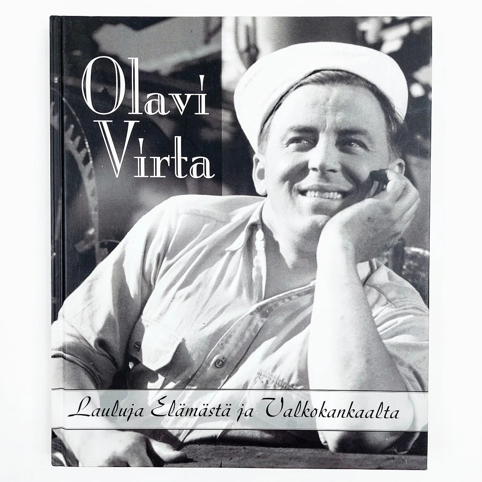 Virpi Kari: Olavi Virta - Lauluja elämästä ja valkokankaalta